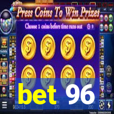 bet 96